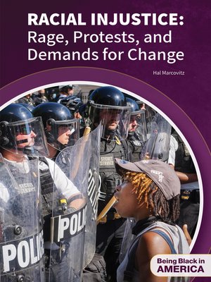 cover image of Racial Injustice: Rage, Protests, and Demands for Change